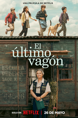 O Último Vagão (El Último Vagón)