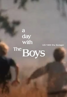 A Day with the Boys (A Day with the Boys)