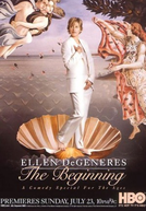 Ellen DeGeneres: The Beginning (Ellen DeGeneres: The Beginning)