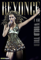 Beyoncé: I Am... World Tour (Beyoncé: I Am... World Tour)