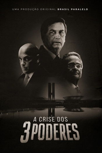 Poster de Franquia A Crise dos 3 Poderes (2022)
