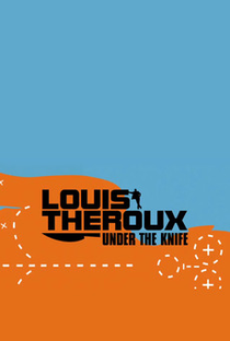 Louis Theroux: Cirurgia Plástica Extrema - Poster / Capa / Cartaz - Oficial 1