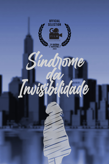  de Curta Síndrome da Invisibilidade (2022)