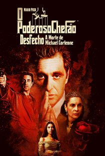 O Poderoso Chefão - Desfecho: A Morte de Michael Corleone - Poster / Capa / Cartaz - Oficial 2