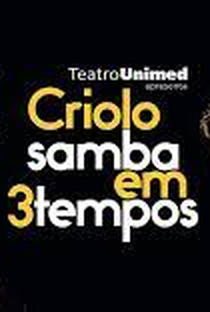Samba em 3 Tempos - Poster / Capa / Cartaz - Oficial 1