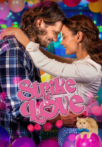 Strike of Love (Strike of Love)