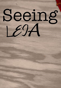 Seeing Leia (Seeing Leia)