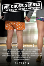 We Cause Scenes (We Cause Scenes)