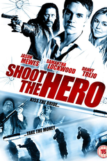 Cancelem o Herói (Shoot the Hero)