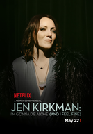 Jen Kirkman: I'm Gonna Die Alone (And I Feel Fine) (Jen Kirkman: I'm Gonna Die Alone (And I Feel Fine))