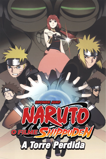  de Filme Naruto Shippuden 4: A Torre Perdida (2010)