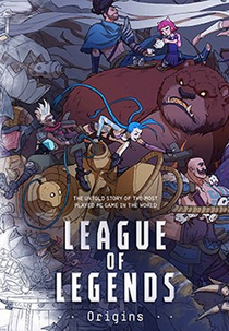 League of Legends: A Origem (League of Legends: Origins)