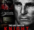 The Last Days of Knight