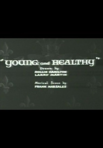 Young and Healthy (Young and Healthy)