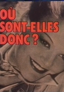 Où Sont-Elles Donc? (Où Sont-Elles Donc?)