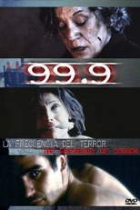 99.9 - La Frecuencia Del Terror (99.9)