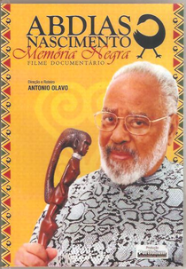 Abdias Nascimento - Memória Negra (Abdias do Nascimento - Memória Negra)