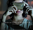 Quando as Coisas Se Desmancham