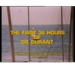 As Primieras 36 Horas do Dr. Durant