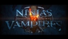 NINJAS vs VAMPIRES - UK trailer