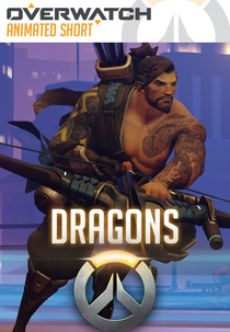 Overwatch Animated Short: Dragons (Overwatch Animated Short: Dragons)