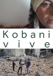 Kobani Vive – A Cidade Que Derrotou o Estado Islâmico (Kobani Vive – A Cidade Que Derrotou o Estado Islâmico)