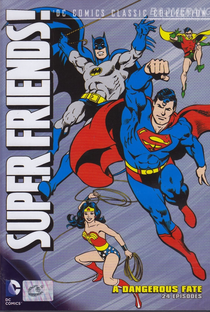 Super Amigos - 5ª Temporada (Um Destino Perigoso) - Poster / Capa / Cartaz - Oficial 1