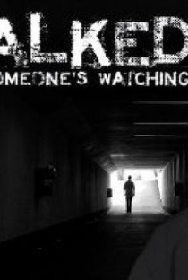 Stalked: Someone's Watching (3ª Temporada) - Poster / Capa / Cartaz - Oficial 1