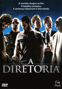 A Diretoria (The Board)