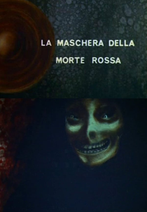 La Maschera Della Morte Rossa (La Maschera Della Morte Rossa)