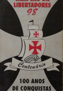 Campeão da Libertadores 98 (Campeão da Libertadores 98: 100 Anos de Conquista)
