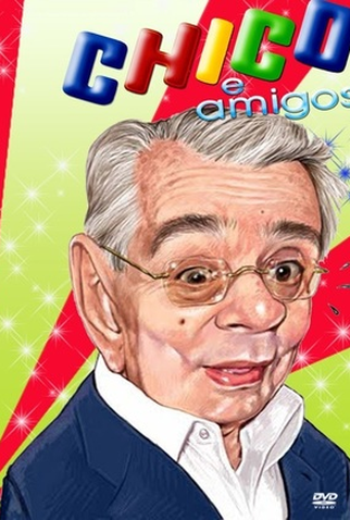 Poster 1 de TV Chico e Amigos (2009)