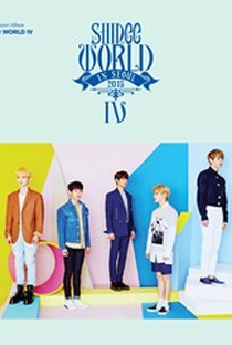 Shinee World IV - Poster / Capa / Cartaz - Oficial 1