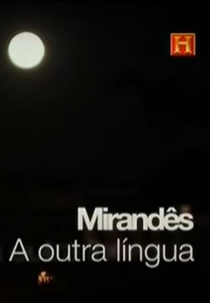 Mirandês, uma outra língua (Mirandês, a outra língua)