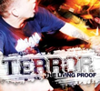 Terror: The Living Proof