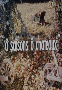 Ó estações, ó castelos (Ô saisons, ô châteaux)