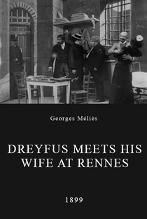 L'Affaire Dreyfus, Entretien de Dreyfus et de sa femme à Rennes - Poster / Capa / Cartaz - Oficial 1