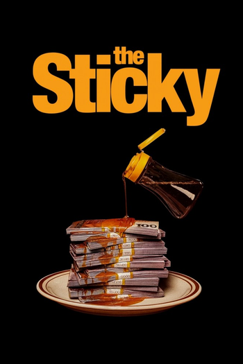 Poster de Franquia The Sticky (2024)
