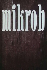 Microbe (Mikrob)
