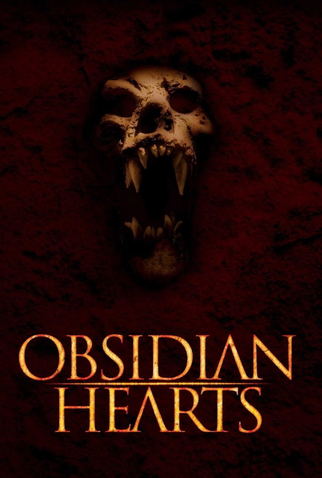 Poster 1 de Filme Obsidian Hearts (2012)