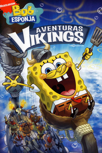 Bob Esponja: Aventuras Vikings - Poster / Capa / Cartaz - Oficial 1