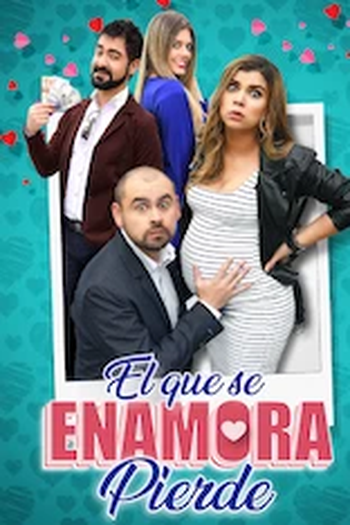  de Filme El Que Se Enamora Pierde (2019)