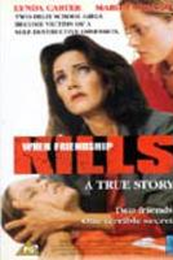  de Filme Quando a Amizade Mata (1996)