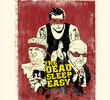 The Dead Sleep Easy