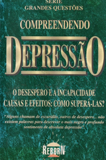Série Grandes Questões - Compreendendo Depressão (Understanding Depression)
