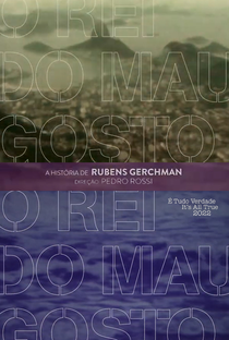 Rubens Gerchman: O Rei do Mau Gosto - Poster / Capa / Cartaz - Oficial 1
