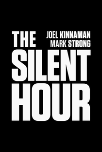 The Silent Hour - Poster / Capa / Cartaz - Oficial 1