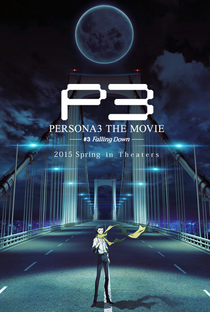 Persona 3 The Movie: No. 3, Falling Down - Poster / Capa / Cartaz - Oficial 1