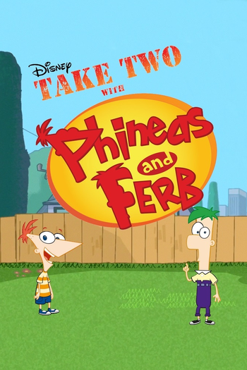 Poster de Franquia Take Two with Phineas and Ferb (2010)