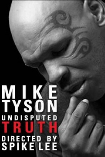 Mike Tyson: Verdade Fora de Disputa - Poster / Capa / Cartaz - Oficial 1